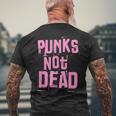 Punks Not Dead Punk Rock Fan Vintage Grunge Men's T-shirt Back Print Gifts for Old Men