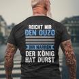 Reichet Mir Das Ouzo Reichet Mir Das Ouzo S T-Shirt mit Rückendruck Geschenke für alte Männer