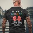 Renal Wellness Advocate Show Your Kidneys Some Love Today Men's T-shirt Back Print Gifts for Old Men