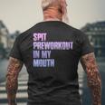 Retro Spit Preworkout In My Mouth Gym Men's T-shirt Back Print Gifts for Old Men