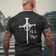 He Is Risen Cross Jesus Religious Easter Day Christians Men's T-shirt Back Print Gifts for Old Men