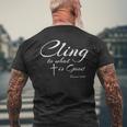 Romans 129 Cling To What Is Good Biblical Bible Quotes Men's T-shirt Back Print Gifts for Old Men