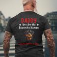 Rottweiler Daddy Dad You Are My Favorite Human Father's Day Men's T-shirt Back Print Gifts for Old Men