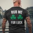 Rub Me For Luck St Patrick's Day Party Irish Cute Men's T-shirt Back Print Gifts for Old Men