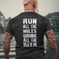 Run All The Miles Drink All The Beer Running Men's T-shirt Back Print Gifts for Old Men