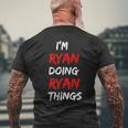 I Am Ryan Doing Ryan Things Names Quotes Birthday Men's T-shirt Back Print Gifts for Old Men