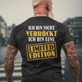 Sarkasmus Ich Bin Nicht Verrückt Eine Limited Edition Black T-Shirt mit Rückendruck Geschenke für alte Männer