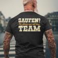 Saufen Nie Alleine Mit Dem Team Carnival Jga Fancy Dress Outfit T-Shirt mit Rückendruck Geschenke für alte Männer