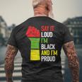 Say It Loud Im Black And Im Proud African American Pride Mens Back Print T-shirt Gifts for Old Men