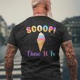 Scoop There It Is Ice Cream Lover Sweet Men's T-shirt Back Print Gifts for Old Men