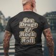 Sex Drugs Rock And Roll Music Singer Band Hippie 60S T-Shirt mit Rückendruck Geschenke für alte Männer