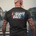Shake And Bake 24 If You're Not 1St You're Last Men's T-shirt Back Print Gifts for Old Men