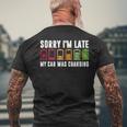 Sorry I'm Late My Car Was Charging Electric Car Owner Men's T-shirt Back Print Gifts for Old Men