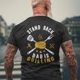 Stand Back Dad Is Grilling Bbq Smoker Fathers Day Men's T-shirt Back Print Gifts for Old Men