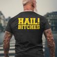 State Of Michigan Hail Bitches Ann Arbor Mi Fun Adult Men's T-shirt Back Print Gifts for Old Men