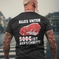 Steak And Meat Alles Unter 500G Ist Aufcut All Under T-Shirt mit Rückendruck Geschenke für alte Männer