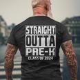 Straight Outta Pre-K Class Of 2024 Pre K School Graduation Men's T-shirt Back Print Gifts for Old Men