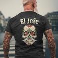 Sugar Skull For Dia De Los Muertos El Jefe T-Shirt mit Rückendruck Geschenke für alte Männer