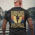 Surely Not Everybody Was Kung Fu Fighting Kung Fu Karate Men's T-shirt Back Print Gifts for Old Men