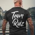 Team Ruiz Last Name Of Ruiz Family Cool Brush Style Men's T-shirt Back Print Gifts for Old Men