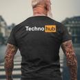 Techno Hub Music Festival Techno Music Lovers Or Dj Men's T-shirt Back Print Gifts for Old Men