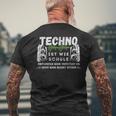 Techno Ist Wie Schule Für Raver Der Goa Techno Loves T-Shirt mit Rückendruck Geschenke für alte Männer