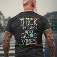 Thick Thighs And Good Vibes Cute Workout Men's T-shirt Back Print Gifts for Old Men