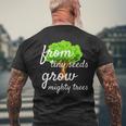From Tiny Seeds Grow Mighty Trees Men's T-shirt Back Print Gifts for Old Men