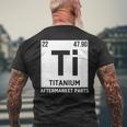 Titanium Aftermarket Parts Element Ti Joint Surgery Joke Men's T-shirt Back Print Gifts for Old Men