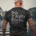 This Totality Rocks Total Solar Eclipse 2024 Men's T-shirt Back Print Gifts for Old Men