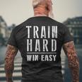 Train Hard Win Easy For Competition And Gym Men's T-shirt Back Print Gifts for Old Men