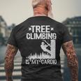 Tree Climbing Is My Cardio Arborist Men's T-shirt Back Print Gifts for Old Men