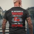 Truck Driver My Boyfriend's A Trucker And I'm In It For The Long Haul Men's T-shirt Back Print Gifts for Old Men