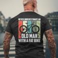 Never Underestimate An Old Man With A Fat Bike Cycling Men's T-shirt Back Print Gifts for Old Men