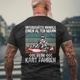 Underschatz Nie Eine Alten Mann Beim Kart Fahren Gokart T-Shirt mit Rückendruck Geschenke für alte Männer