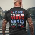 V Is For Video Games Valentines Day Gamer Boy Men Men's T-shirt Back Print Gifts for Old Men