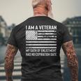I Am A Veteran My Oath Has No Expiration Date Us Flag Men's T-shirt Back Print Gifts for Old Men