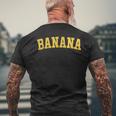 Vintage Banana Text Retro Banana Font Old-School Banana Word Men's T-shirt Back Print Gifts for Old Men
