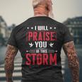 Vintage Praise You In This Storm Lyrics Casting Crowns Jesus Men's T-shirt Back Print Gifts for Old Men