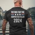 Voting For The Convicted Fellon 2024 Pro Trump Men's T-shirt Back Print Gifts for Old Men