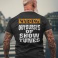 Warning Outbursts Of Show Tunes Acting Men's T-shirt Back Print Gifts for Old Men