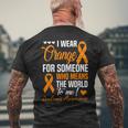 I Wear Orange For Someone Who Means World To Me Leukemia Men's T-shirt Back Print Gifts for Old Men