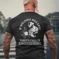 Welder If Welding Was Easy Quote Welder Men's T-shirt Back Print Gifts for Old Men