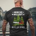 Wenn Der Wald Ruft Muss Ich Gehen Forestwirt German Language T-Shirt mit Rückendruck Geschenke für alte Männer