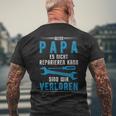 Wenn Papa Es Nicht Reparieren Kann Sind Wirerloren German Langu S T-Shirt mit Rückendruck Geschenke für alte Männer