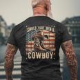 Western Cowboy Hat Boots I Should Have Been A Cowboy Men's T-shirt Back Print Gifts for Old Men