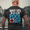 Why Yes I Am The Pool Boy Swimmer Swimming Swim Men's T-shirt Back Print Gifts for Old Men
