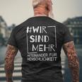 Wirsind Mehr Miteinander Für Menschheit Anti-Hass T-Shirt mit Rückendruck Geschenke für alte Männer