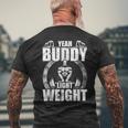 Yeah Buddy Light Weight Bodybuilding Weightlifting Workout Men's T-shirt Back Print Gifts for Old Men