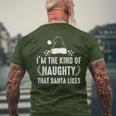 I'm The Kind Of Naughty That Santa Likes Matching Christmas Men's T-shirt Back Print Gifts for Old Men